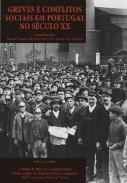 Greves e conflitos sociais em Portugal no s�culo XX