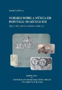 Olhares Sobre a M�sica em Portugal no S�culo XIX