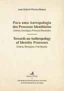 Para uma antropologia dos processos Identit�rios = Towards na anthropology of identity processes