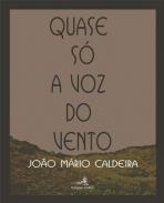 Quase s� a Voz do Vento