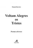 Voltam alegres os tristes