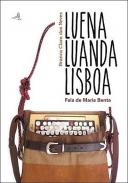 Luena, Luanda, Lisboa