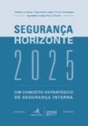 Seguran�a Horizonte 2025