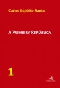 A Primeira Rep�blica, 1