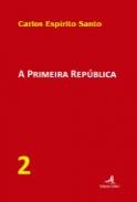 A Primeira Rep�blica, 2