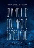 Quando o C�u N�o � Estrelado