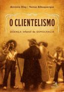 O Clientelismo