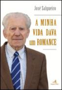 A minha vida dava um romance