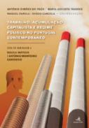 Trabalho, acumula��o  capitalista e regime pol�tico no Portugal contempor�neo