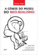 A g�nese do Museo do Neo-Realismo