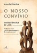 O nosso conv�vio