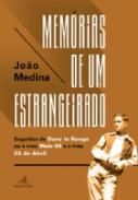 Mem�rias de um estrangeirado ; seguidas de Dani le Rouge ou meu maio de 68 e o meu 25 de abril