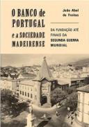 O Banco de Portugal e a Sociedade Madeirense