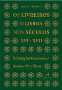Os Livreiros de Lisboa nos S�culos XVI e XVII