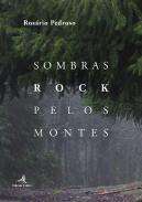 Sombras Rock pelos Montes