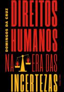 Direitos humanos, na era das incertezas