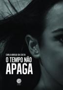 O tempo n�o apaga