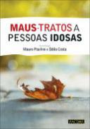 Maus-Tratos a pessoas idosas