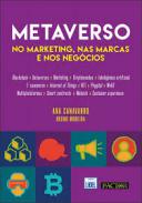 Metaverso no marketing, nas marcas e nos neg�cios