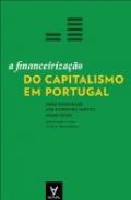 A Financeiriza��o do Capitalismo em Portugal