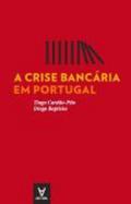 A crise banc�ria em Portugal