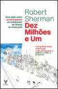 Dez Milh�es e Um