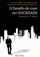 O desafio de viver em sociedade