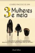 Tr�s mulheres e meia