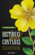 Hist�rias mal contadas