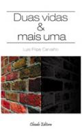 Duas vidas & mais uma