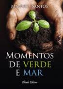 Momentos de verde e mar