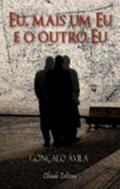Eu, mais um eu e o outro eu
