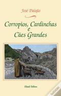 Corropios, cardinchas e c�es grandes
