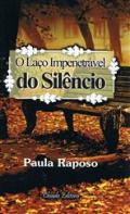 O la�o impenetr�vel do sil�ncio