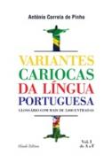 Variantes cariocas da l�ngua portuguesa, Vol. I