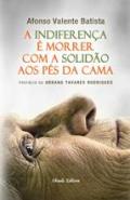 A indiferen�a � morrer com a solid�o aos p�s da cama