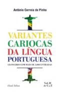 Variantes cariocas da l�ngua portuguesa, Vol. II