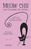 Meow chii, um charme de hotel