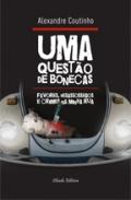 Uma quest�o de bonecas