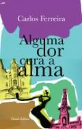 Alguma dor cura a alma