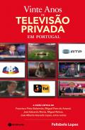 Vinte anos de televis�o privada em Portugal