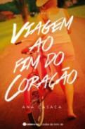 Viagem ao fim do cora�ao