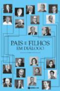 Pais e filhos em di�logo