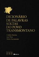 Dicion�rio de palavras soltas do povo transmontano