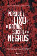 Porque � Lixo o Rating Social dos Negros