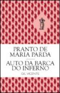 Pranto de Maria Parda ; Auto da Barca do inferno