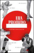 Era Proibido