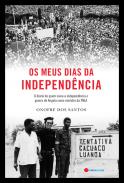 Os Meus Dias de Independ�ncia