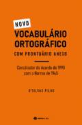 Novo vocabul�rio ortogr�fico com prontu�rio anexo