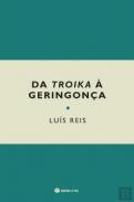 Da Troika � Geringon�a